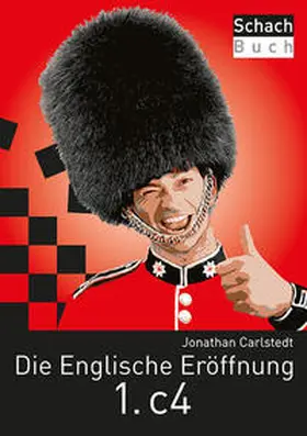 Carlstedt |  Die Englische Eröffnung 1.c4 | Buch |  Sack Fachmedien