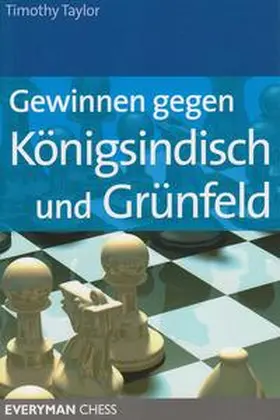 Taylor |  Gewinnen gegen Königsindisch und Grünfeld | Buch |  Sack Fachmedien
