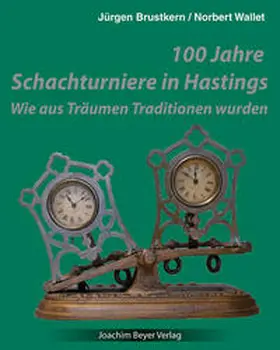Brustkern / Wallet |  100 Jahre Schachturniere in Hastings | Buch |  Sack Fachmedien
