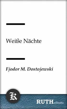 Dostojewski |  Weiße Nächte | eBook | Sack Fachmedien