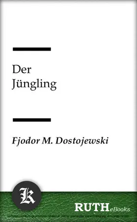Dostojewski |  Der Jüngling | eBook | Sack Fachmedien