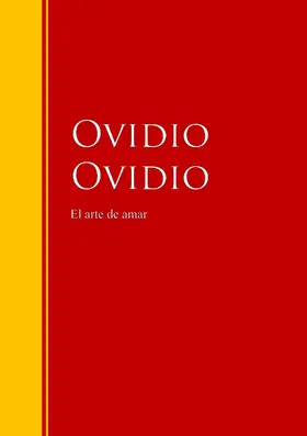 Ovidio |  El arte de amar | eBook | Sack Fachmedien