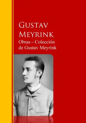 Meyrink |  Obras - Colección  de Gustav Meyrink | eBook | Sack Fachmedien