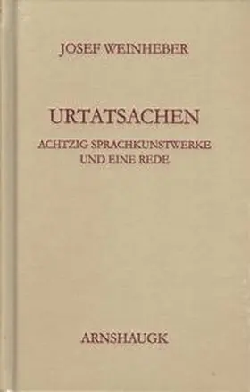 Weinheber |  Urtatsachen | Buch |  Sack Fachmedien