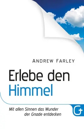 Farley | Erlebe den Himmel | E-Book | www2.sack.de