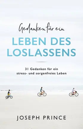 Prince |  Gedanken für ein Leben des Loslassens | eBook | Sack Fachmedien