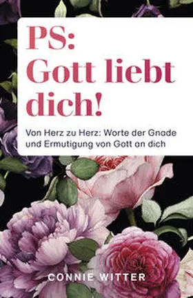 Witter |  PS: Gott liebt dich! | Buch |  Sack Fachmedien
