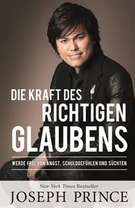 Prince |  Die Kraft des richtigen Glaubens | Buch |  Sack Fachmedien