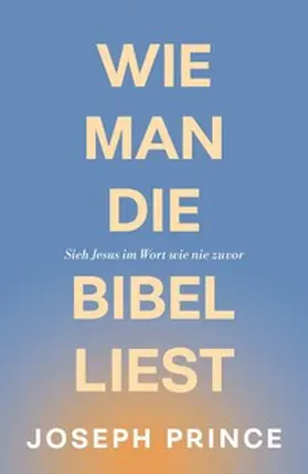 Prince |  Wie man die Bibel liest | Buch |  Sack Fachmedien