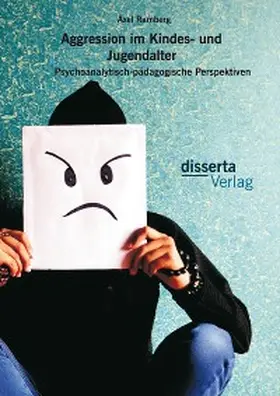 Ramberg |  Aggression im Kindes- und Jugendalter: Psychoanalytisch-pädagogische Perspektiven | eBook | Sack Fachmedien