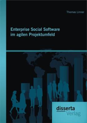 Linner |  Enterprise Social Software im agilen Projektumfeld | Buch |  Sack Fachmedien