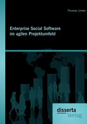 Linner |  Enterprise Social Software im agilen Projektumfeld | eBook | Sack Fachmedien
