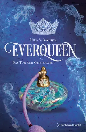 Daveron |  Everqueen - Das Tor zur Geisterwelt | eBook | Sack Fachmedien