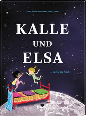 Westin Verona |  Kalle und Elsa lieben die Nacht | Buch |  Sack Fachmedien