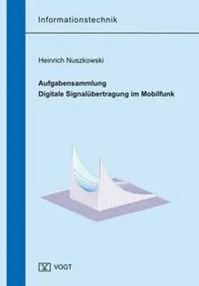 Nuszkowski |  Aufgabensammlung Digitale Signalübertragung im Mobilfunk | Buch |  Sack Fachmedien