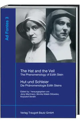 Machnacz / Malek-Orlowska / Serafin |  The Hat and the Veil The Phenomenology of Edith Stein Hut und Schleier Die Phänomenologie Edith Steins | Buch |  Sack Fachmedien