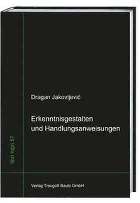 Dragan / Sepp |  Erkenntnisgestalten und Handlungsanweisungen | Buch |  Sack Fachmedien