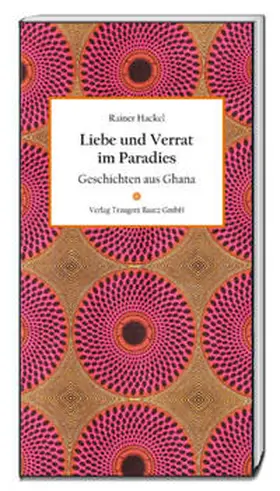 Hackel |  Liebe und Verrat im Paradies | Buch |  Sack Fachmedien