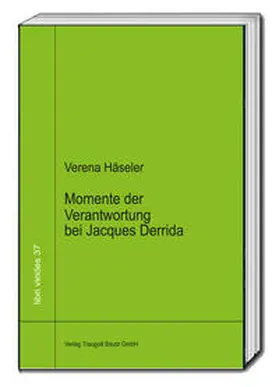 Häseler / Sepp |  Momente der Verantwortung bei Jacques Derrida | Buch |  Sack Fachmedien