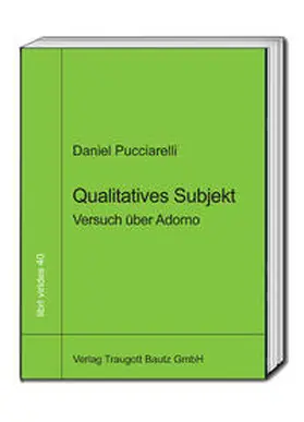 Pucciarelli |  Qualitatives Subjekt | Buch |  Sack Fachmedien
