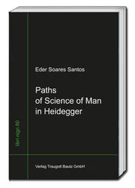 Soares Santos |  Path of Science of Man in Heidegger | Buch |  Sack Fachmedien