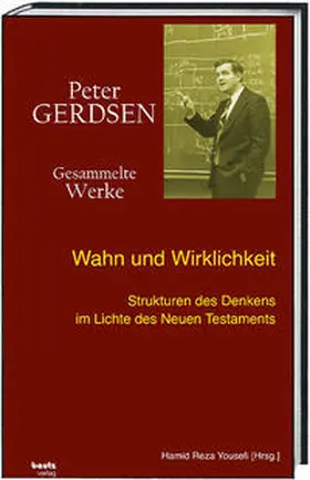 Yousefi / Gerdsen |  Wahn und Wirklichkeit | Buch |  Sack Fachmedien