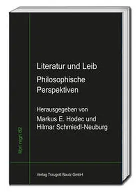 Hodec / Schmiedl-Neuburg |  Literatur und Leib | eBook | Sack Fachmedien