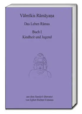  Valmikis Ramayana, Das Leben Ramas | eBook | Sack Fachmedien