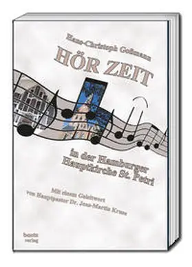 Goßmann |  HÖR-ZEIT in der Hamburger Hauptkirche St. Petri | eBook | Sack Fachmedien