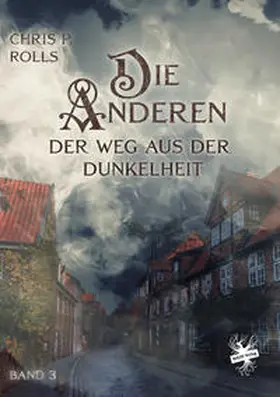 Rolls | Die Anderen 03: Der Weg aus der Dunkelheit | Buch | 978-3-95949-304-8 | sack.de