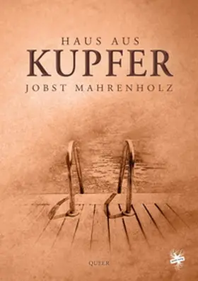 Mahrenholz |  Haus aus Kupfer | eBook | Sack Fachmedien