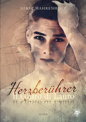 Mahrenholz |  Il Gusto di Lauro / Il Gusto di Lauro – Herzberührer | eBook | Sack Fachmedien