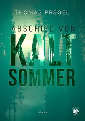 Pregel |  Abschied von Kaltsommer | Buch |  Sack Fachmedien
