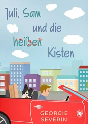 Severin |  Juli, Sam und die heißen Kisten | Buch |  Sack Fachmedien