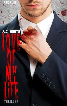 Hurts |  Love Of My Life | Buch |  Sack Fachmedien