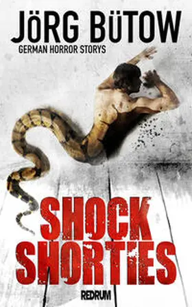 Bütow |  Shock Shorties | Buch |  Sack Fachmedien