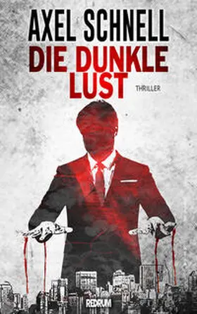 Schnell |  Die dunkle Lust | Buch |  Sack Fachmedien