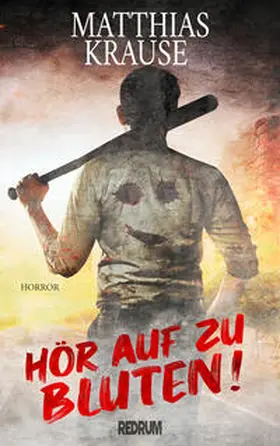 Krause |  Hör auf zu bluten | Buch |  Sack Fachmedien