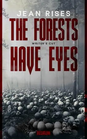 Rises |  The Forests have Eyes | Buch |  Sack Fachmedien