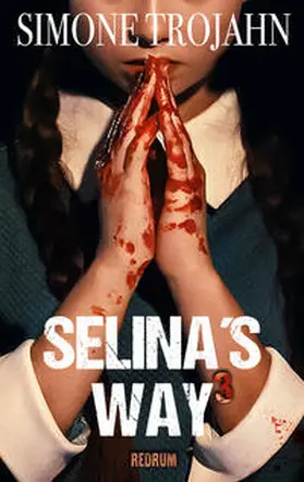 Trojahn |  Selina’s Way 3 | Buch |  Sack Fachmedien