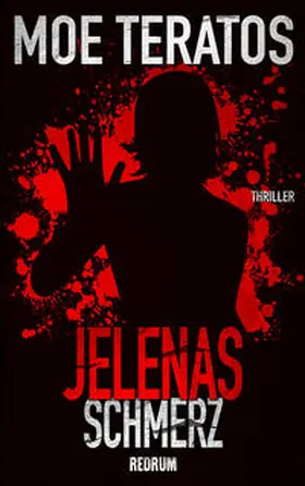 Teratos |  Jelenas Schmerz | Buch |  Sack Fachmedien