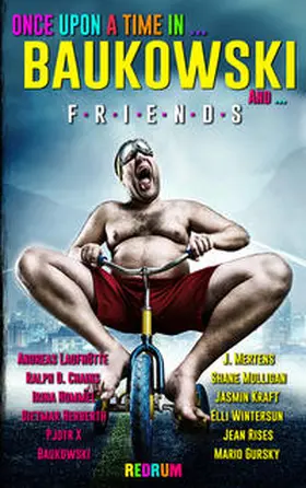 Baukowski |  Once upon a Time in … Baukowski and Friends | Buch |  Sack Fachmedien