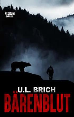 Brich |  Bärenblut | Buch |  Sack Fachmedien
