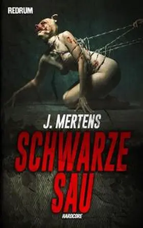 Mertens |  Schwarze Sau | Buch |  Sack Fachmedien