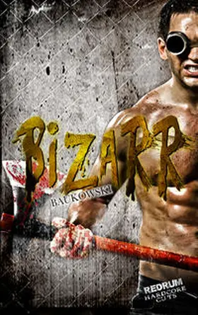 Baukowski |  Bizarr | Buch |  Sack Fachmedien