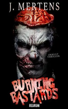 Mertens |  Burning Bastards | Buch |  Sack Fachmedien
