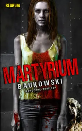 Baukowski |  Martyrium | Buch |  Sack Fachmedien