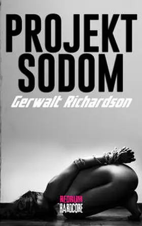 Richardson |  Projekt Sodom | Buch |  Sack Fachmedien