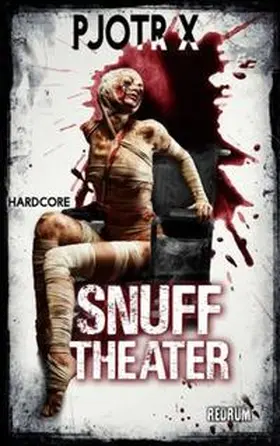 X |  Snuff Theater | Buch |  Sack Fachmedien