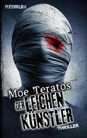 Teratos |  Der Leichenkünstler | Buch |  Sack Fachmedien